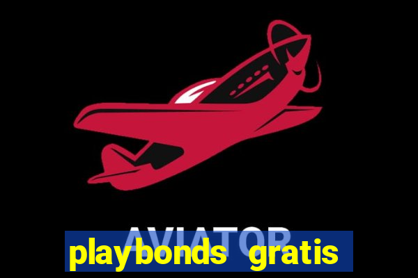 playbonds gratis jogar bingo silverball